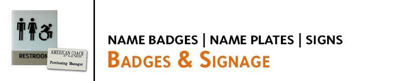 Badges & Signage